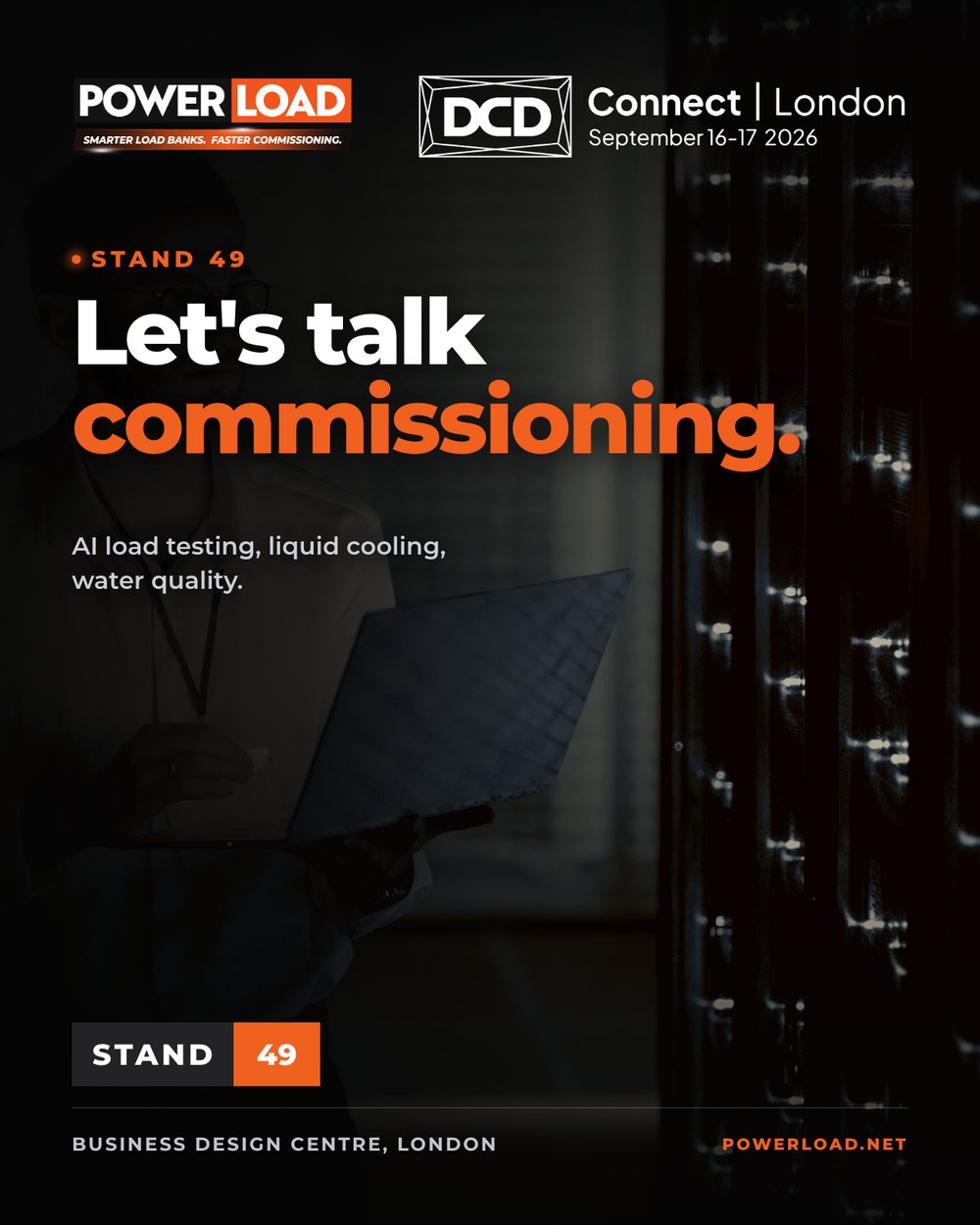 PowerLoad Let's talk commissioning event graphic for DCD Connect London, stand 49